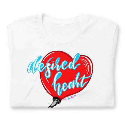 Desired Heart Unisex T-shirt